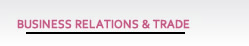 Business Relations & Trade